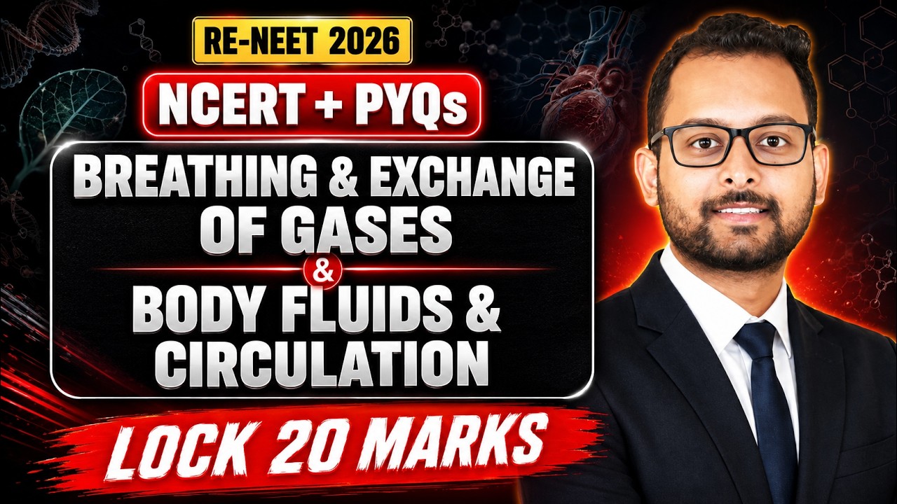 CRASH COURSE: Breathing & Exchange of Gases | Body Fluids & Circulation | NCERT + PYQ's