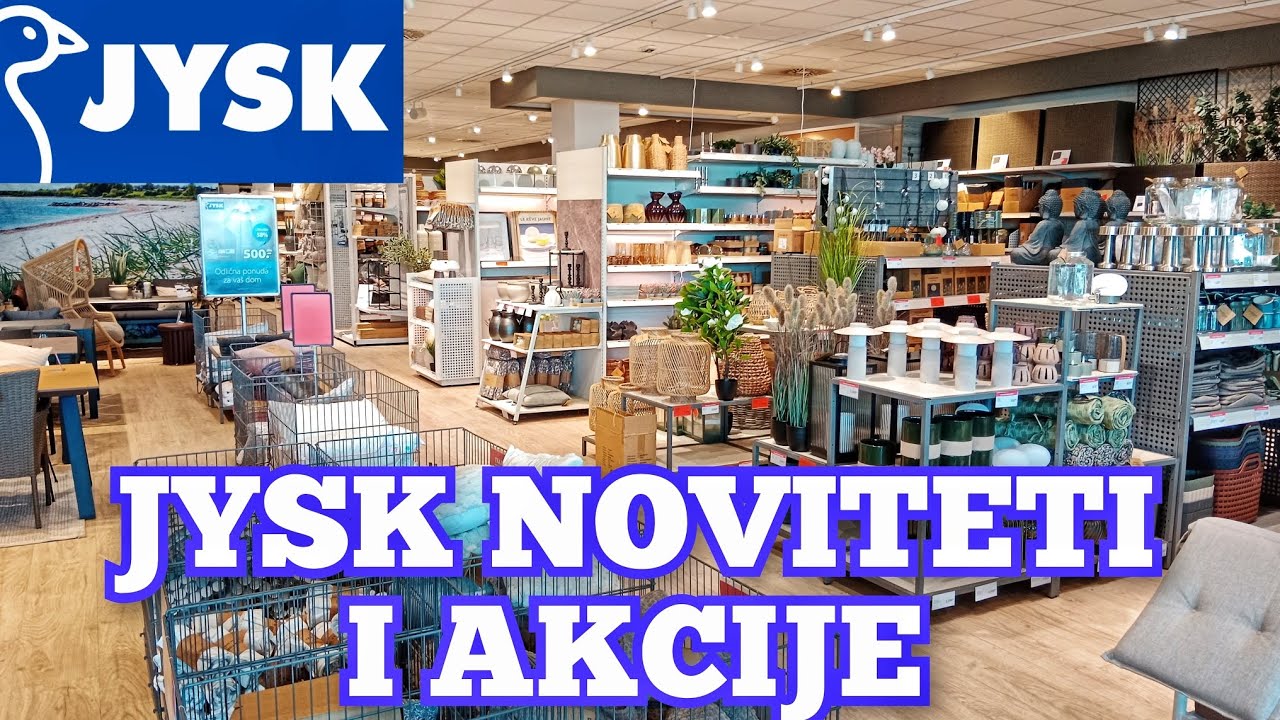 JYSK Noviteti i Akcije u Martu - Puno Lepih Stvari po Povoljnim Cenama #jysk #srbija 