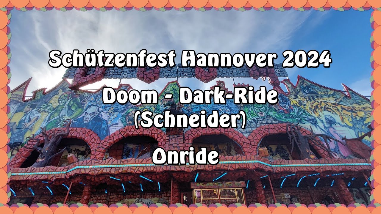 Schützenfest Hannover 2024 - Doom: Dark-Ride (Schneider) - Onride