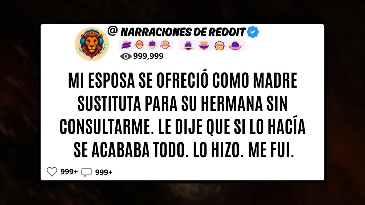 Mi ESPOSA Se Ofreció Como MADRE Sustituta Para Su HERMANA Sin Consultarme. Le Dije Que Si Lo Hacía..