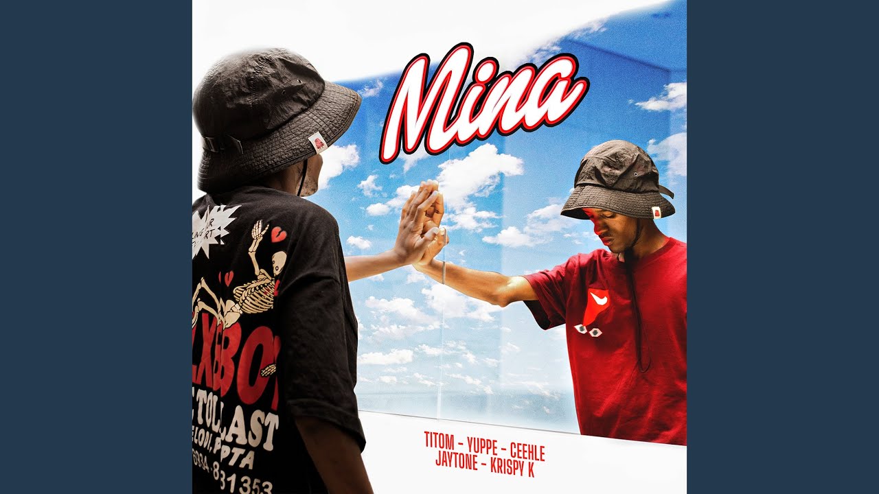 Mina (feat. Ceehle, Jaytone, Krispy K)