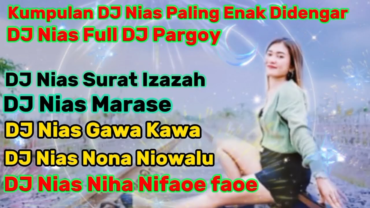 Kumpulan DJ Nias - Surat Izazah // Paling Enak Didengar ~ Full DJ Pargoy