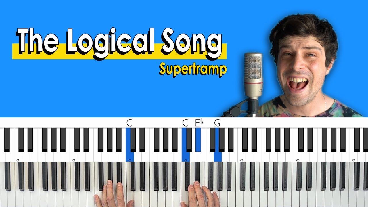 How To Play “The Logical Song” by Supertramp [Piano Tutorial + Chord Chart]