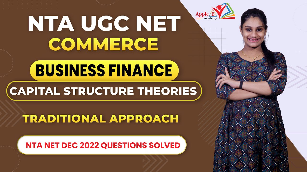 Capital Structure Theories | Traditional Approach | NTA UGC NET Commerce Online & Classroom Coaching