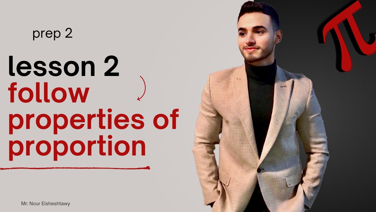 ( follow : properties of proprtion ) lesson 2 / prep 2