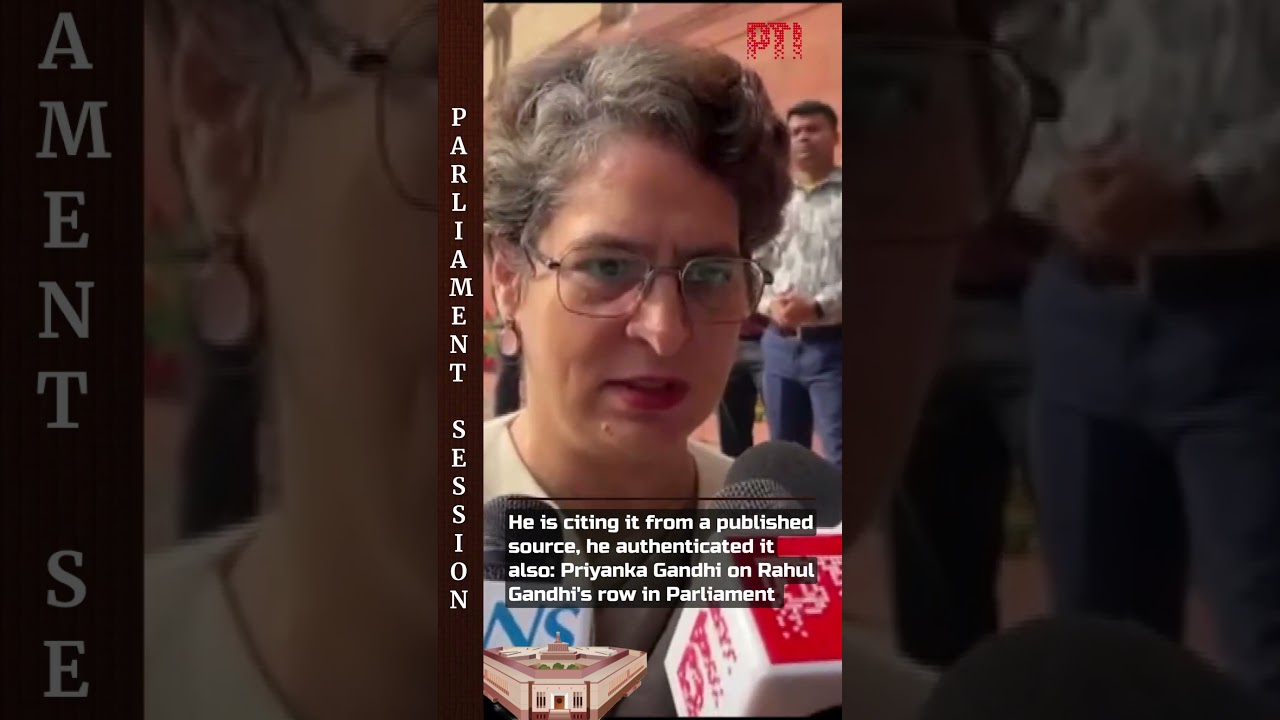 Rahul cited a published source and authenticated it also: Priyanka Gandhi on Rahul Gandhi's row