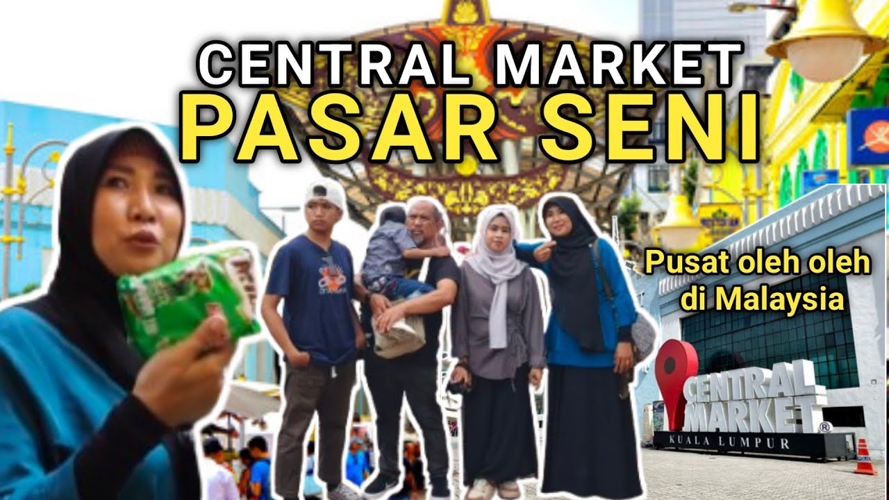 PUSAT OLEH OLEH DI KUALA LUMPUR CENTRAL MARKET PASAR SENI BELI MILO