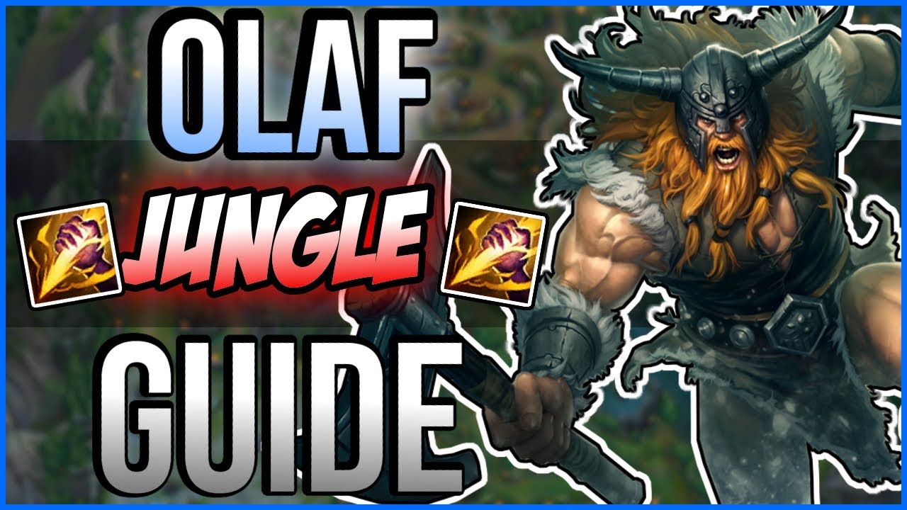 Educational Olaf Jungle Guide - League of Legends Season 8