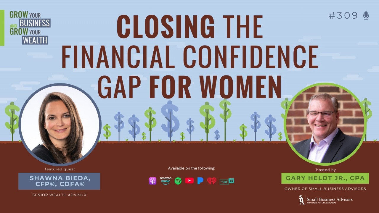 Episode 309:  Closing the Financial Confidence Gap for Women