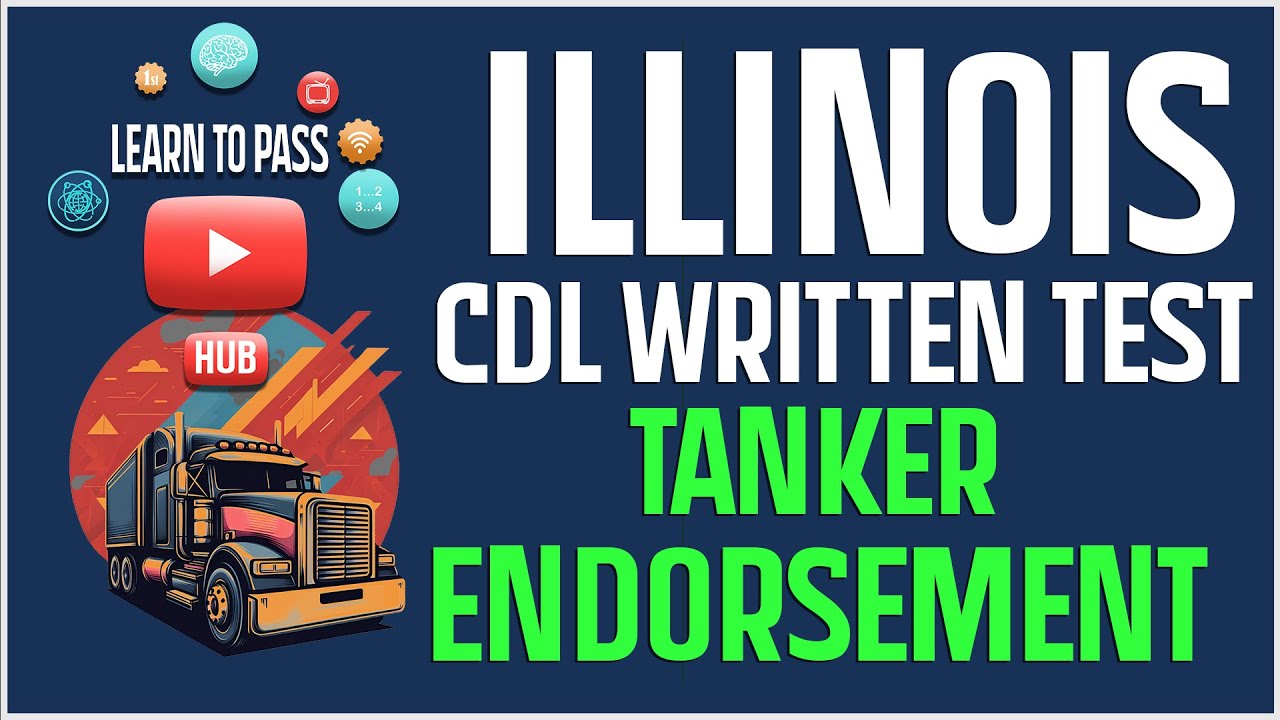 Illinois CDL Written Test 2024  - Tanker Endorsement