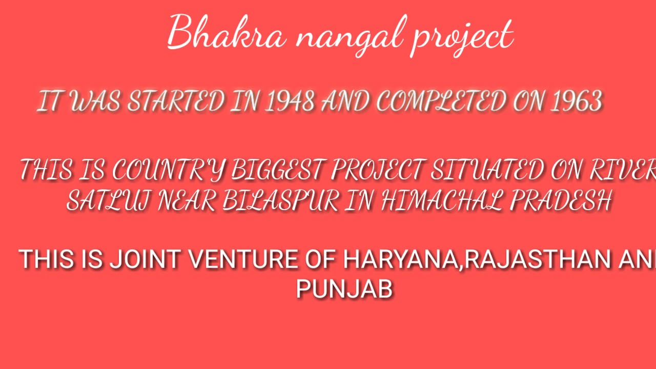 Bhakra nangal project
