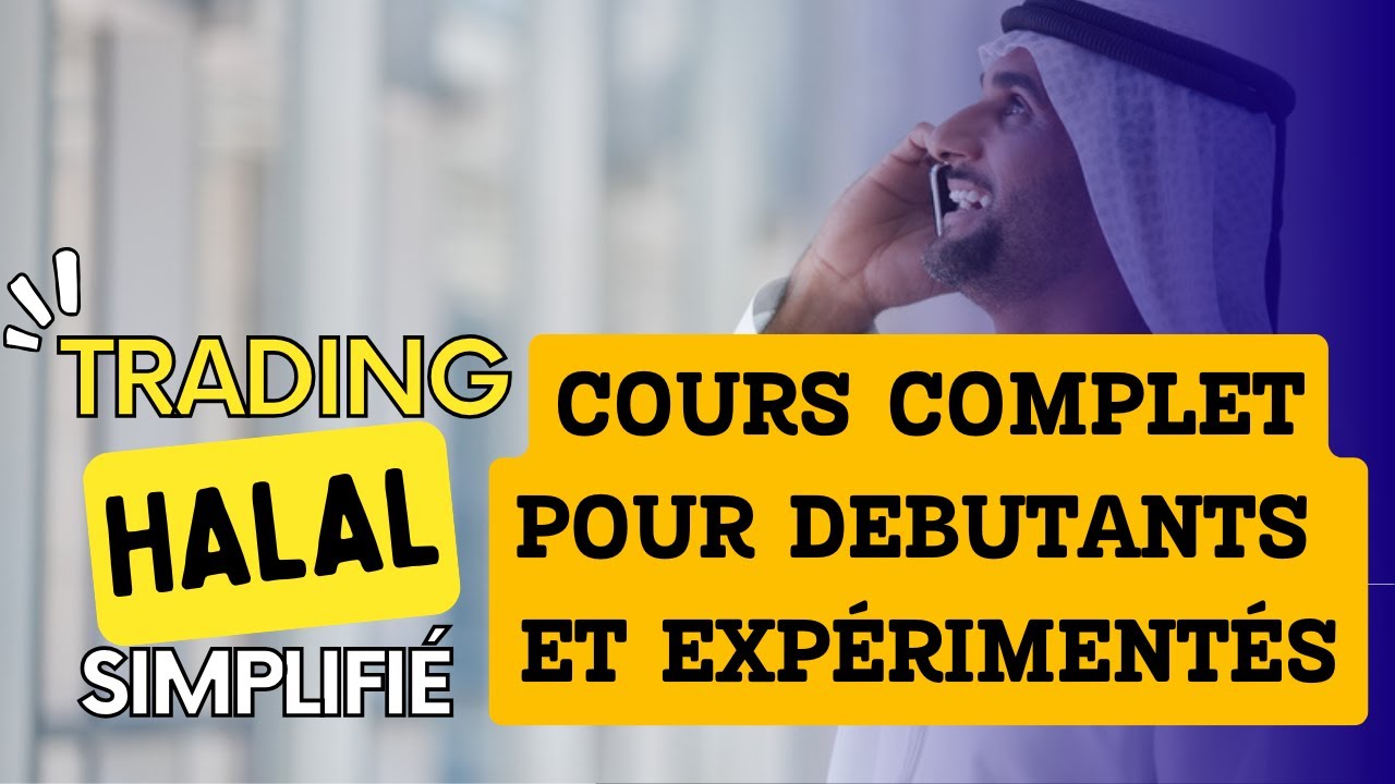 📈 Trader et Investir Halal : Mythe ou Réalité ? (Introduction du cours complet🚀)