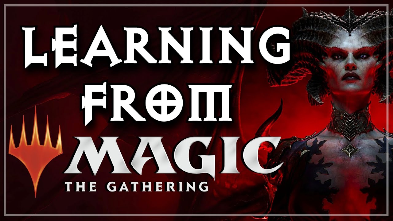Can Magic The Gathering Teach us About Diablo 4?