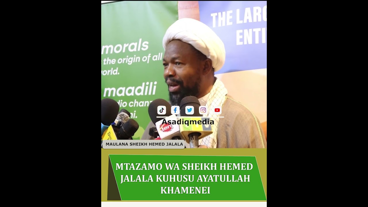 MTAZAMO WA SHEIKH JALALA JUU YA AYATOLLAH KHAMENEI.    |     Maulana Sheikh Hemed Jalala