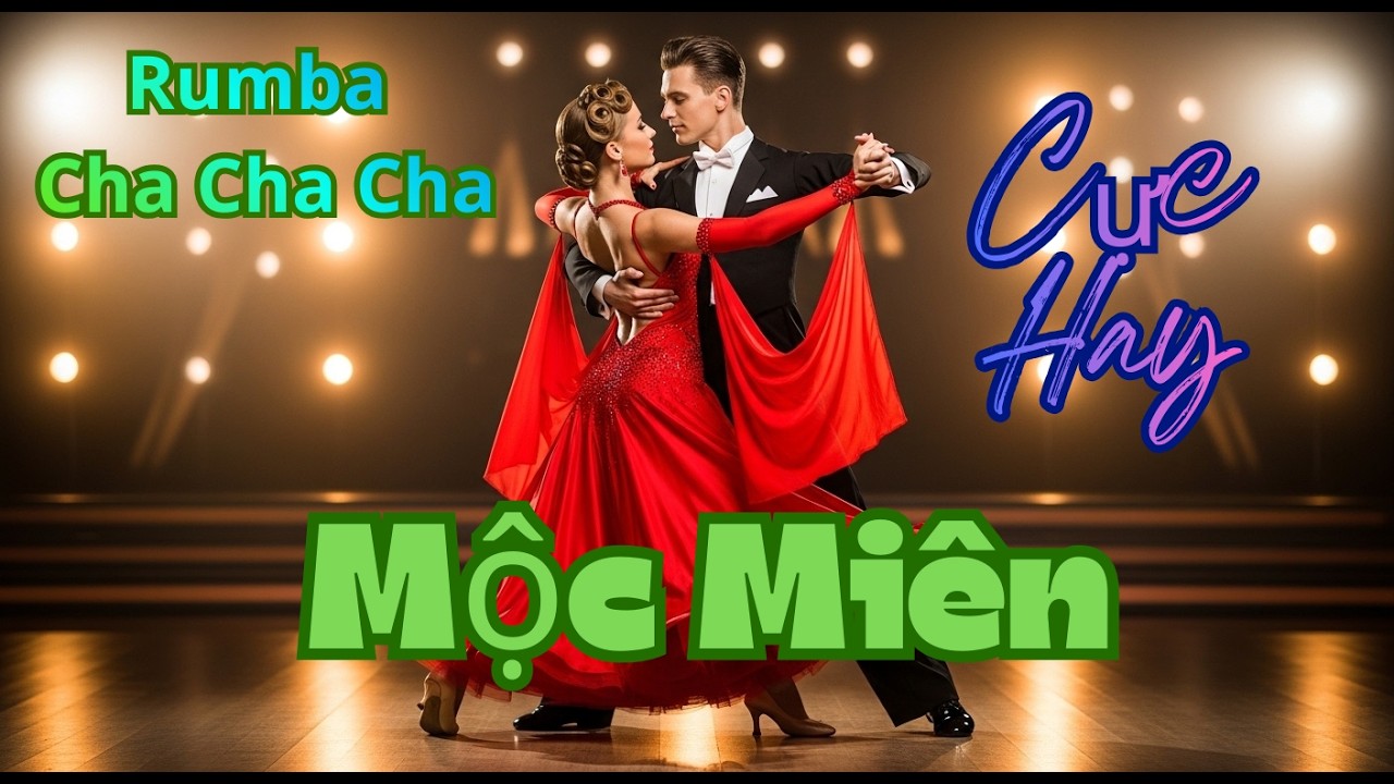 Mộc Miên (Rumba Cha Cha Cha) - Giai Điệu Chữa Lành Tâm Hồn, Nghe Để Thấy Lòng An Yên