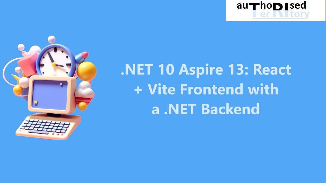 .NET 10 Aspire 13: React + Vite Frontend with a .NET Backend