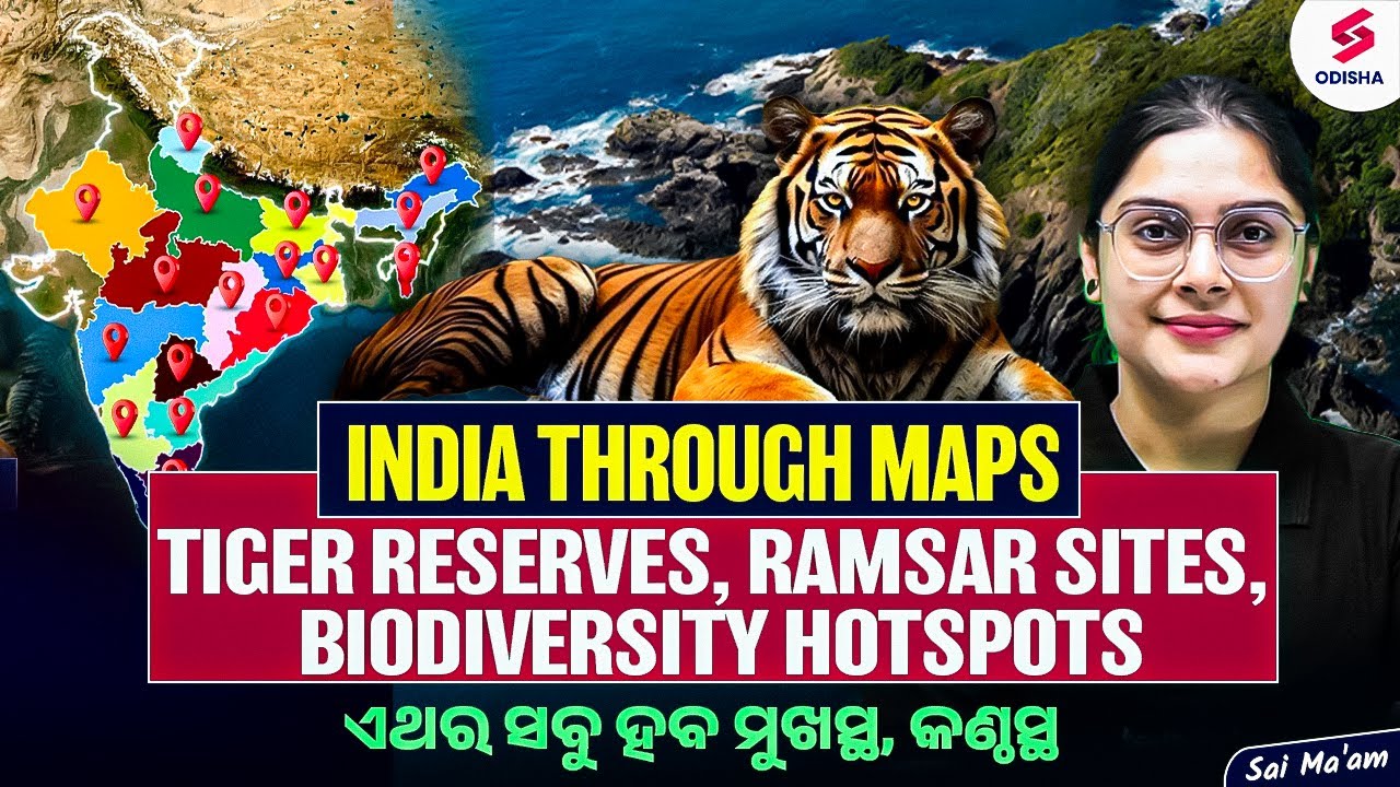 India through Maps | Tiger Reserves, Ramsar Sites | India Map by Sai Ma'am