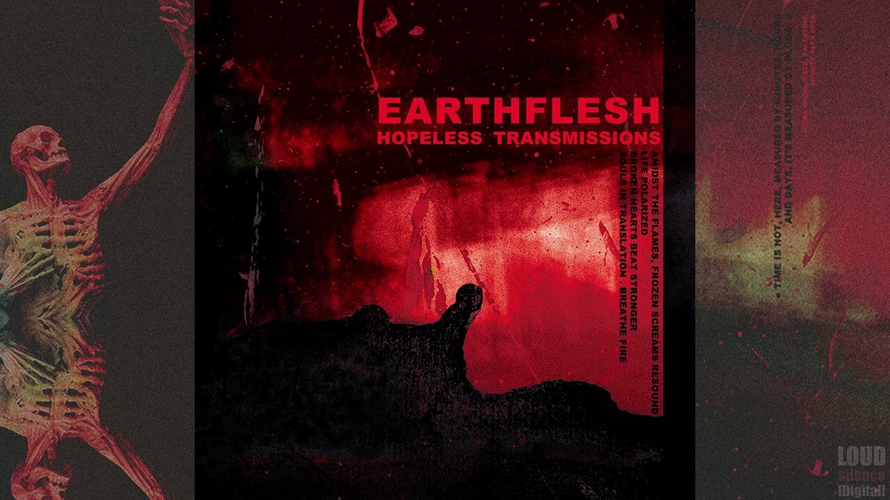 EARTHFLESH - HOPELESS TRANSMISSIONS