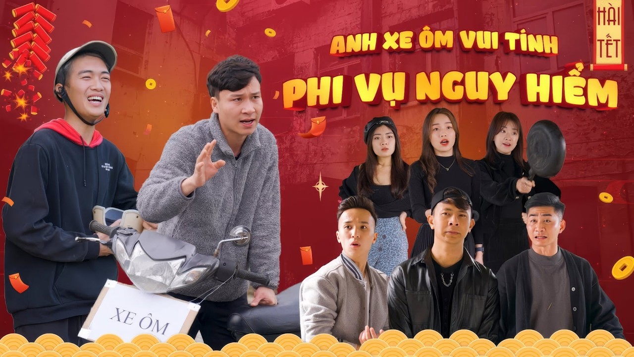 PHI VỤ NGUY HIỂM | PHIM HÀI TẾT GÃY TV