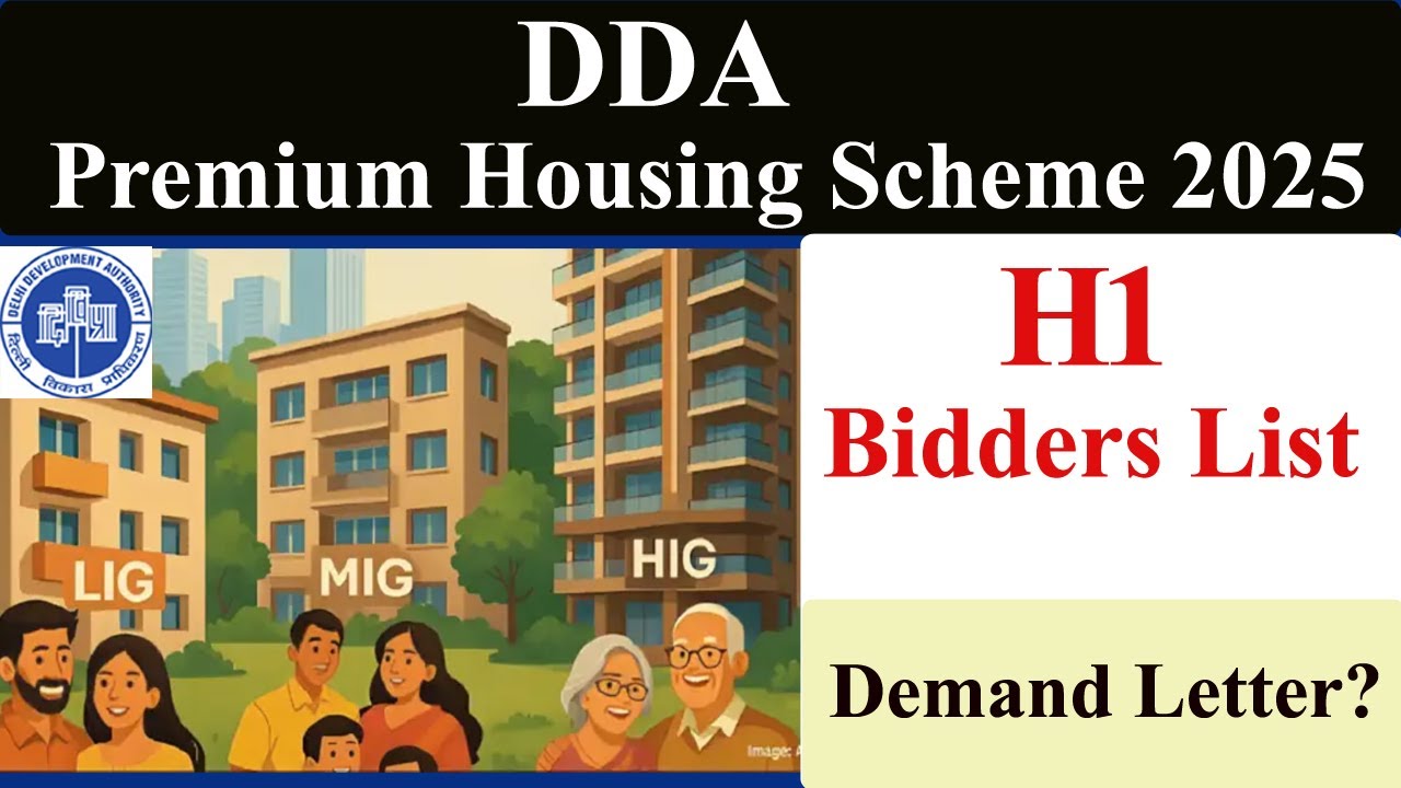DDA Premium Housing Scheme 2025🔥H1 Bidders List🔥LIG, MIG, HIG, EHS Flat🔥E-Auction🔥Demand Letter