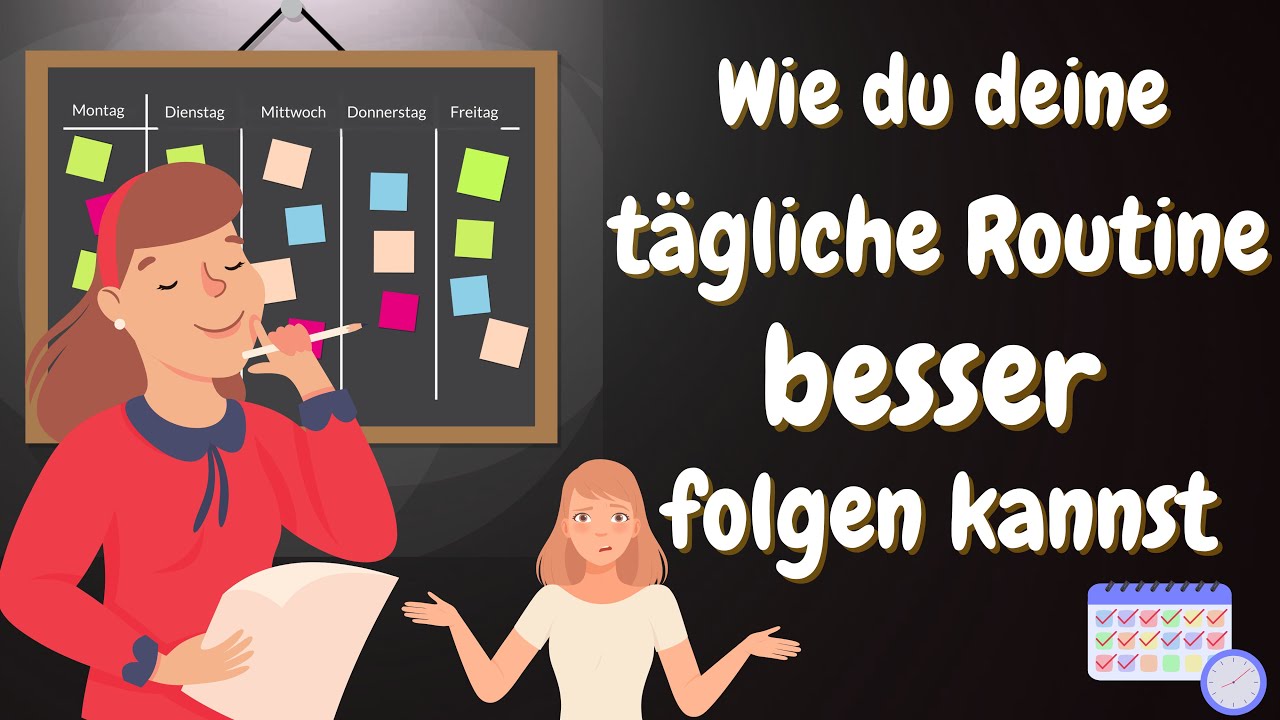 Learn German | German Podcast | Ep 61 : Wie du deine tägliche Routine besser folgen kannst