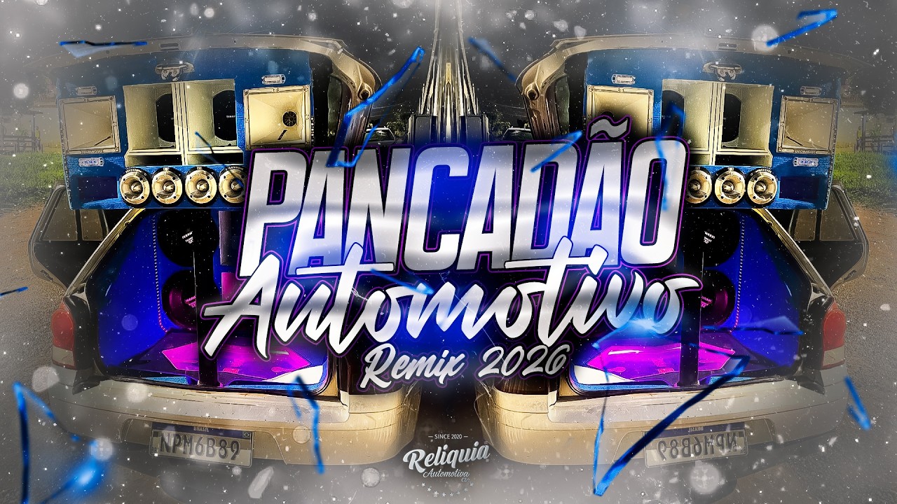 MEGA PANCAD&Atilde;O AUTOMOTIVO REMIX 2026 - PANCAD&Atilde;O AUTOMOTIVO GRAVE FORTE 2026 - MEGA GRAV&Atilde;O 2026 #40