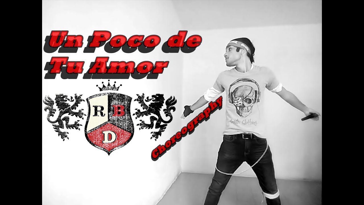 Dançando/Bailando Un Poco de Tu Amor - RBD (Choreography)