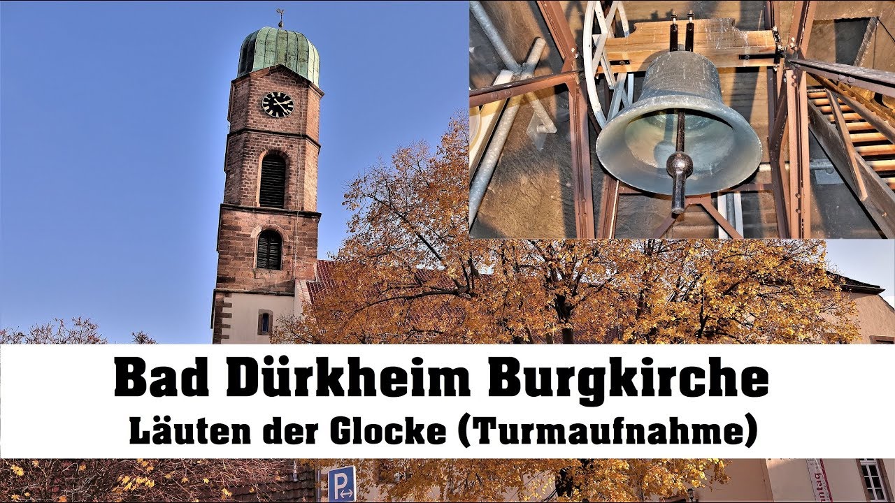 BAD DÜRKHEIM (D), Burgkirche, läuten der Glocke (Turmaufnahme)