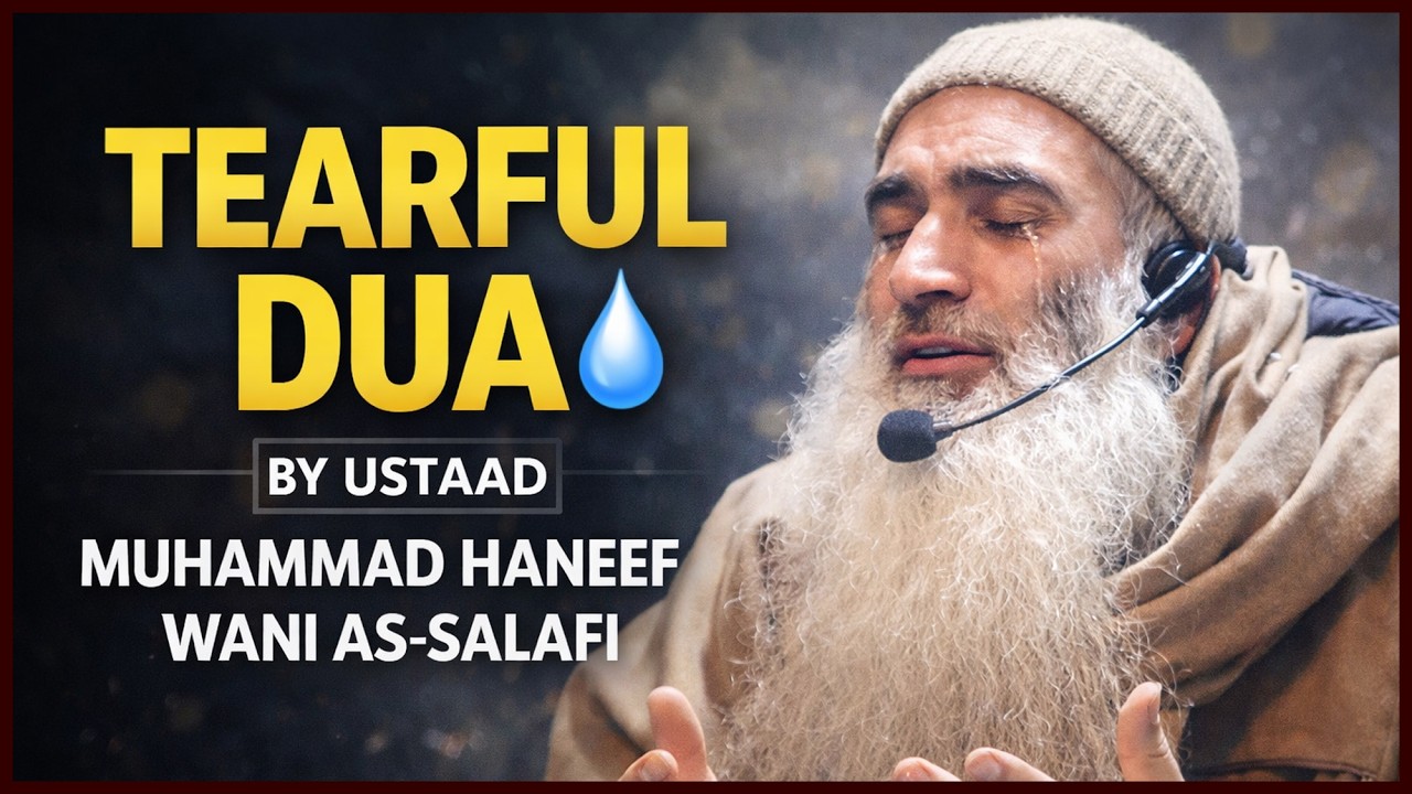 Emotional Dua By Ustaad Muhammad Haneef Wani As-Salafi #emotional #islam #islamic #dua #ramdhan2026
