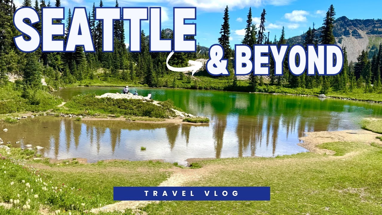 Exploring Seattle, Snoqualmie falls, Mount Rainier and Bainbridge island