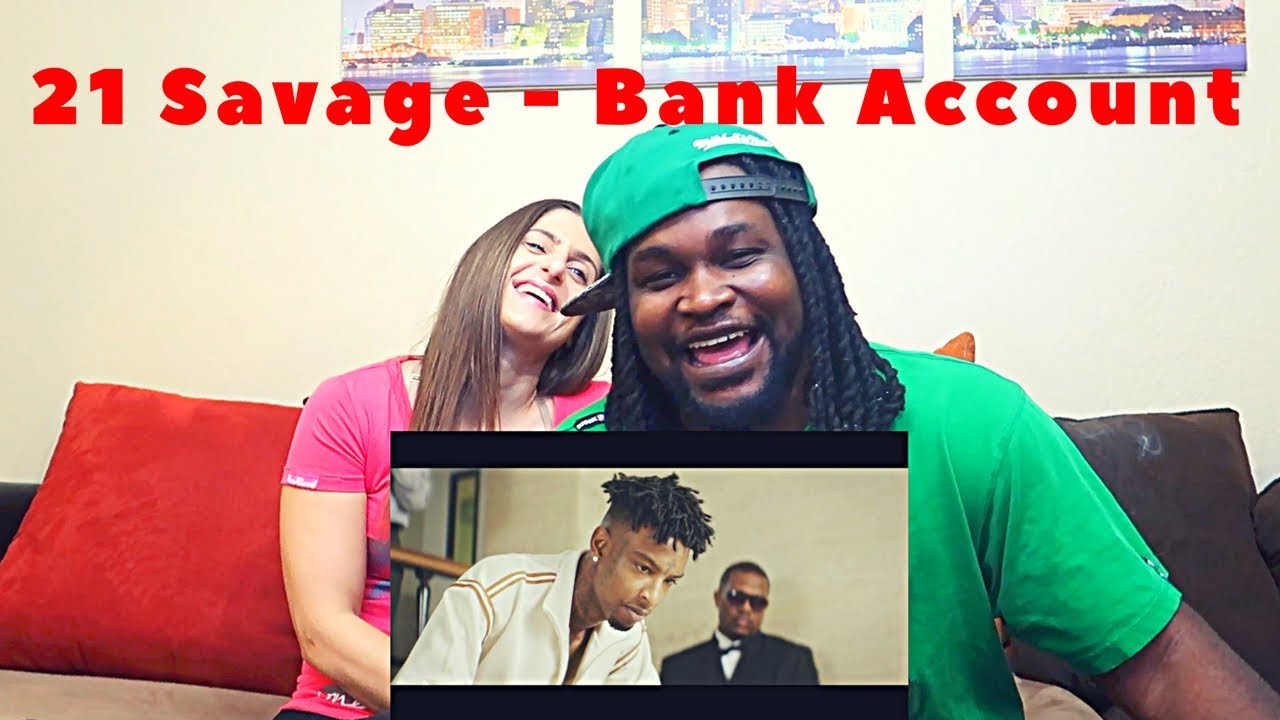 21 Savage - Bank Account (Official Music Video) REACTION!!