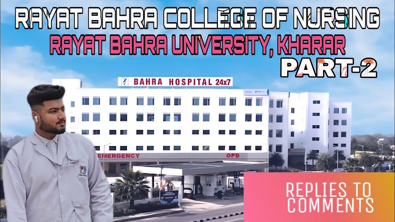 RAYAT BAHRA COLLEGE OF NURSING I RBU I Q&A I DETAILED VIDEO ABOUT ADMISSION I B.SC NURSING I GNM,MPH