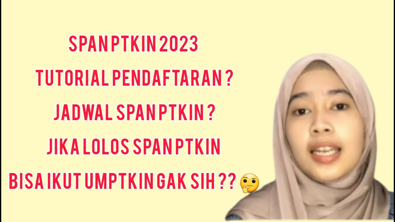 SPAN PTKIN 2023 🤩 APA SIH ITU SPAN PTKIN ?