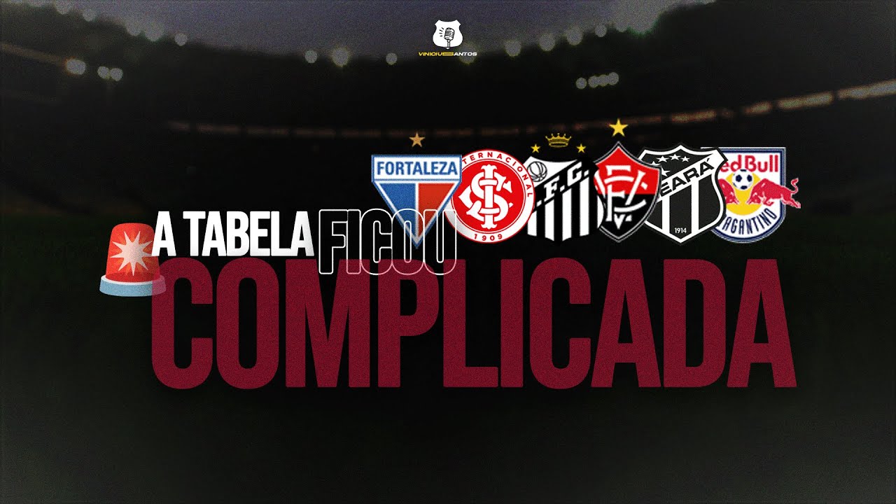 A tabela ficou bem complicada... Será que o SANTOS se salva?