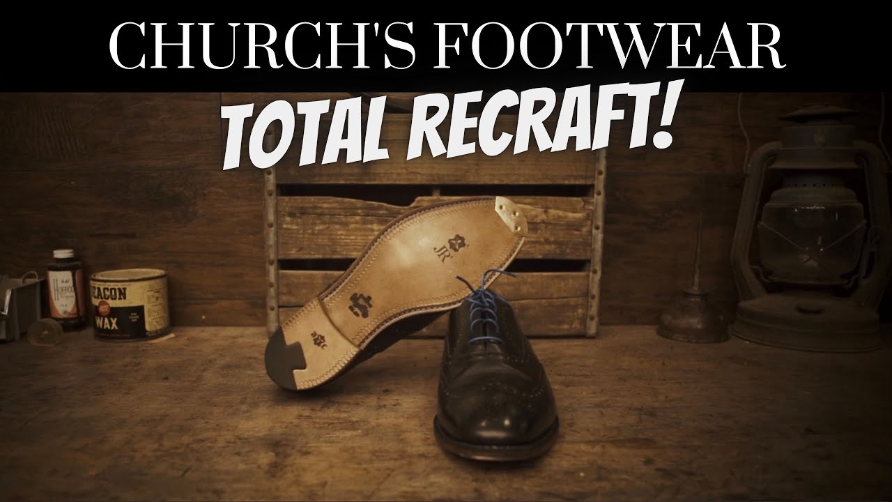 Complete Church’s Footwear Re-Craft with Cobbler Lance