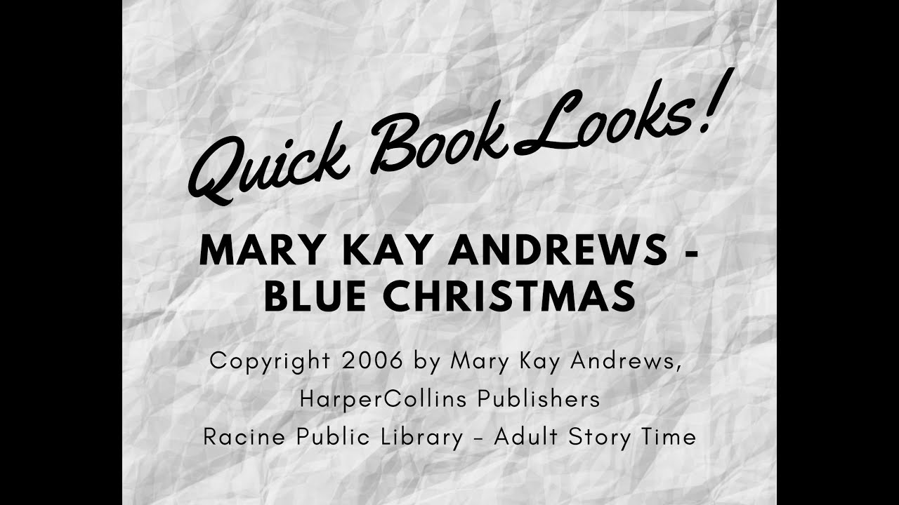 Quick Book Looks - Mary Kay Andrews BLUE CHRISTMAS