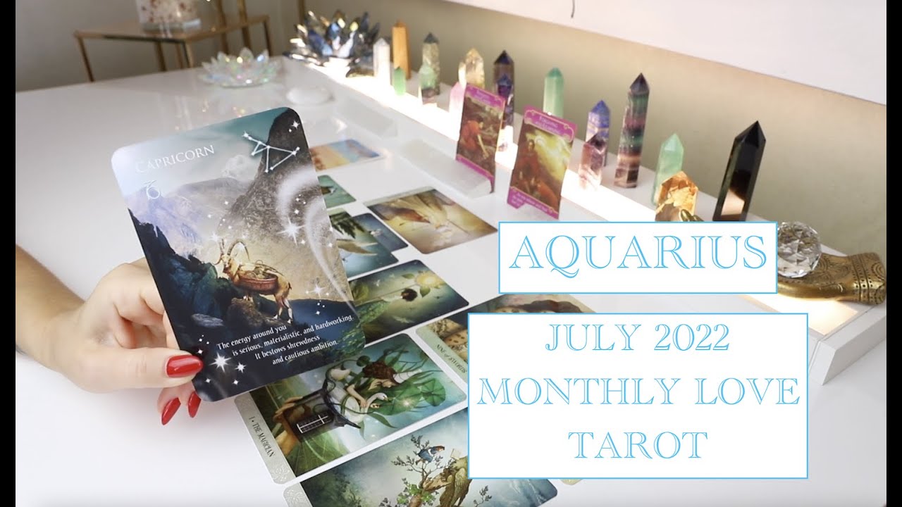 ♒️ AQUARIUS - JULY 2022 ❤️ TAP INTO INNER KNOWLEDGE TO NAVIGATE THIS CONNECTION, MONTHLY LOVE TAROT