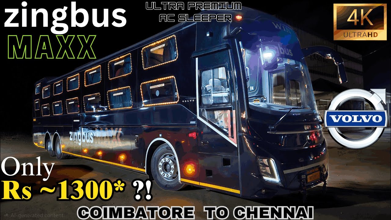 Volvo Bus 9600s zingbus MAXX . Coimbatore to Chennai. #4K