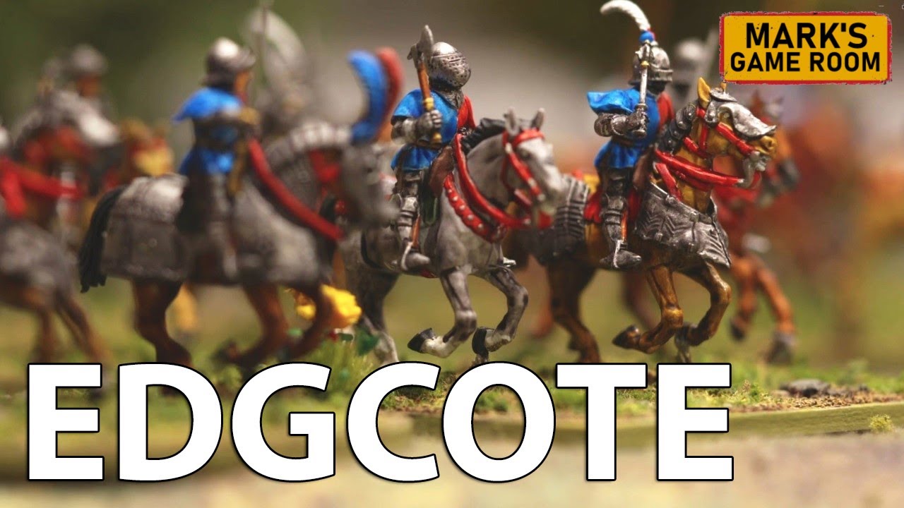 Battle of Edgcote Wargame | Mark's Game Room