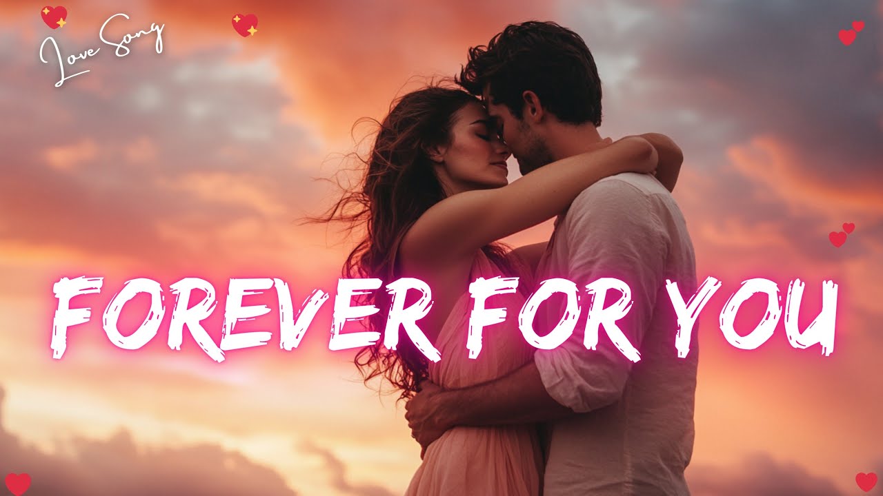 ❤️ One Love, One Life, Forever for You 💋 English Song (Lyrics) Love Romantic Song 🎵 🎶