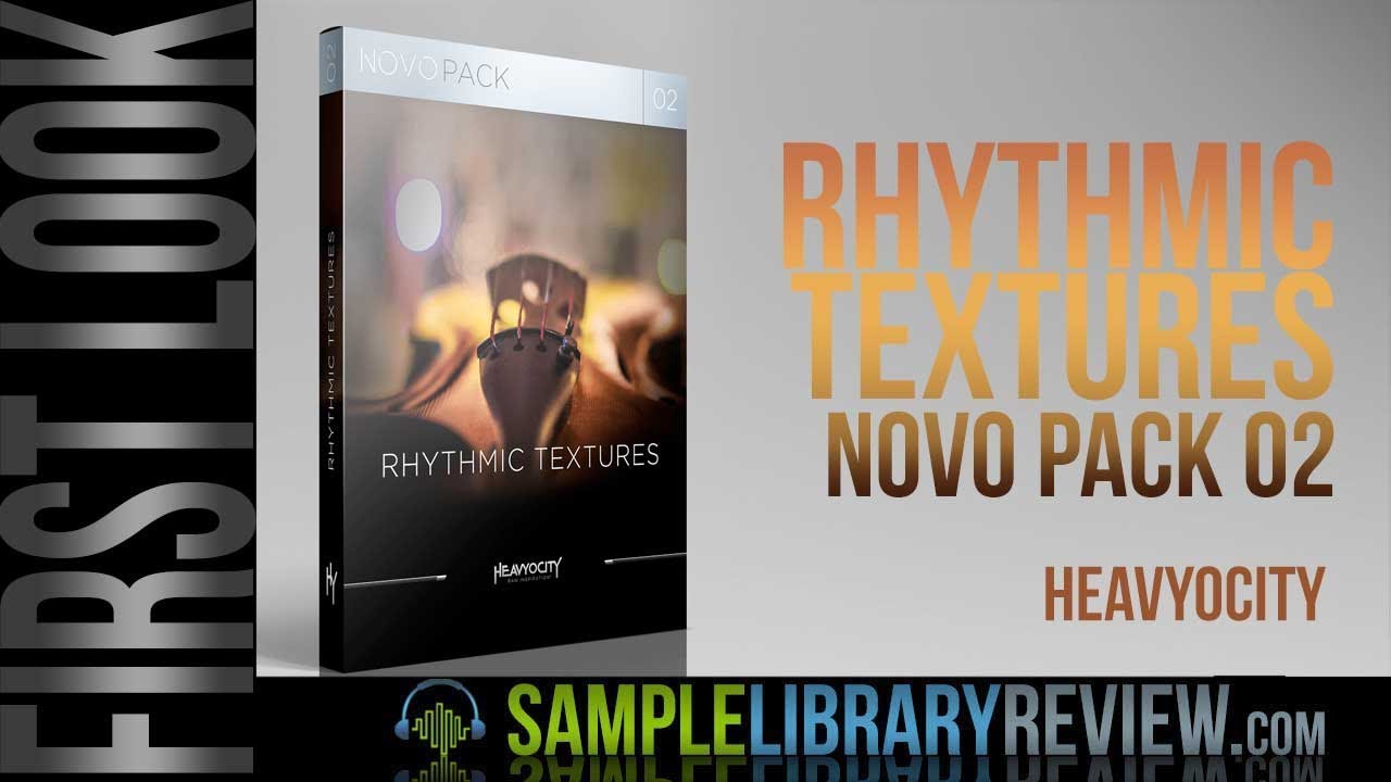 First Look: Rhythmic Textures Novo Pack 02 by Heavyocity