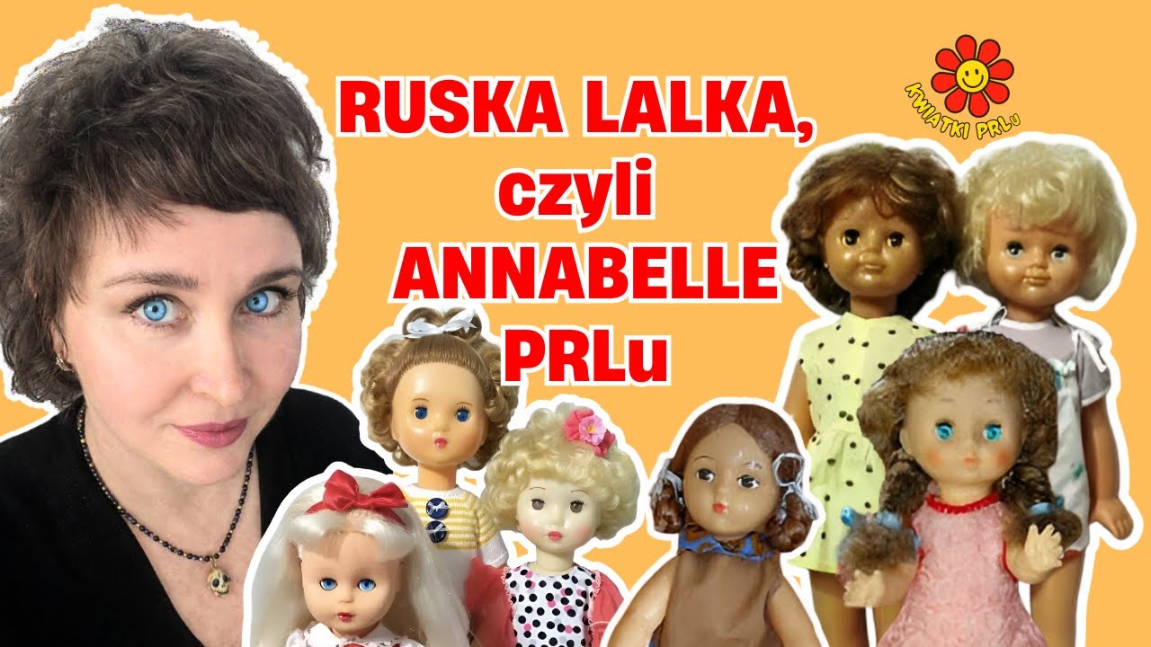 Ruska lalka, czyli Annabelle PRLu