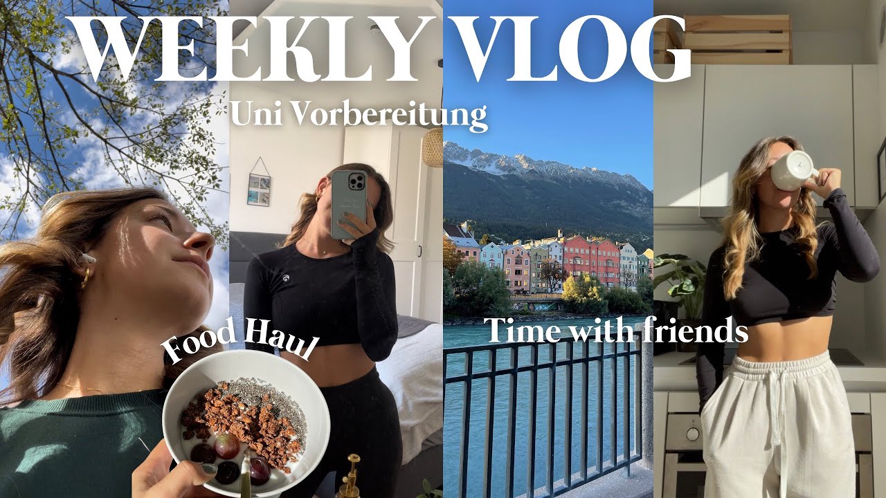 WEEKLY VLOG // Vorbereitung für die Uni, Stundenplan erstellen, Food Haul, Realtalk, Time w. friends