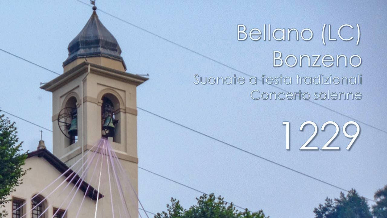 Le campane di Bellano (LC) - fraz. Bonzeno