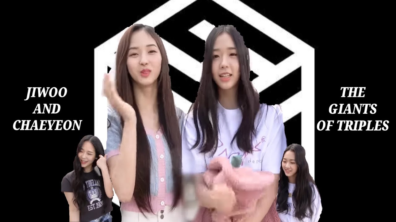 Jiwoo and Chaeyeon Compilation (TripleS (트리플에스) two giants)