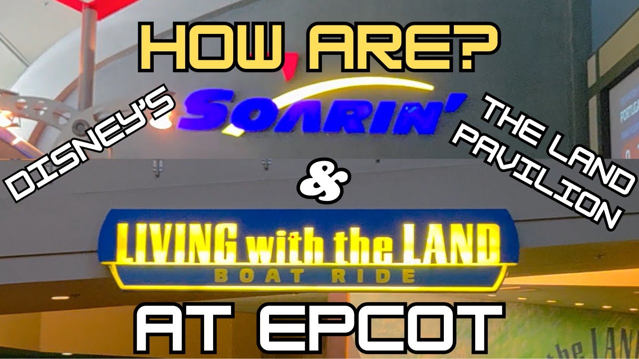 FULL RIDES SOARIN' + LIVING WITH THE LAND | The Land Pavilion At EPCOT