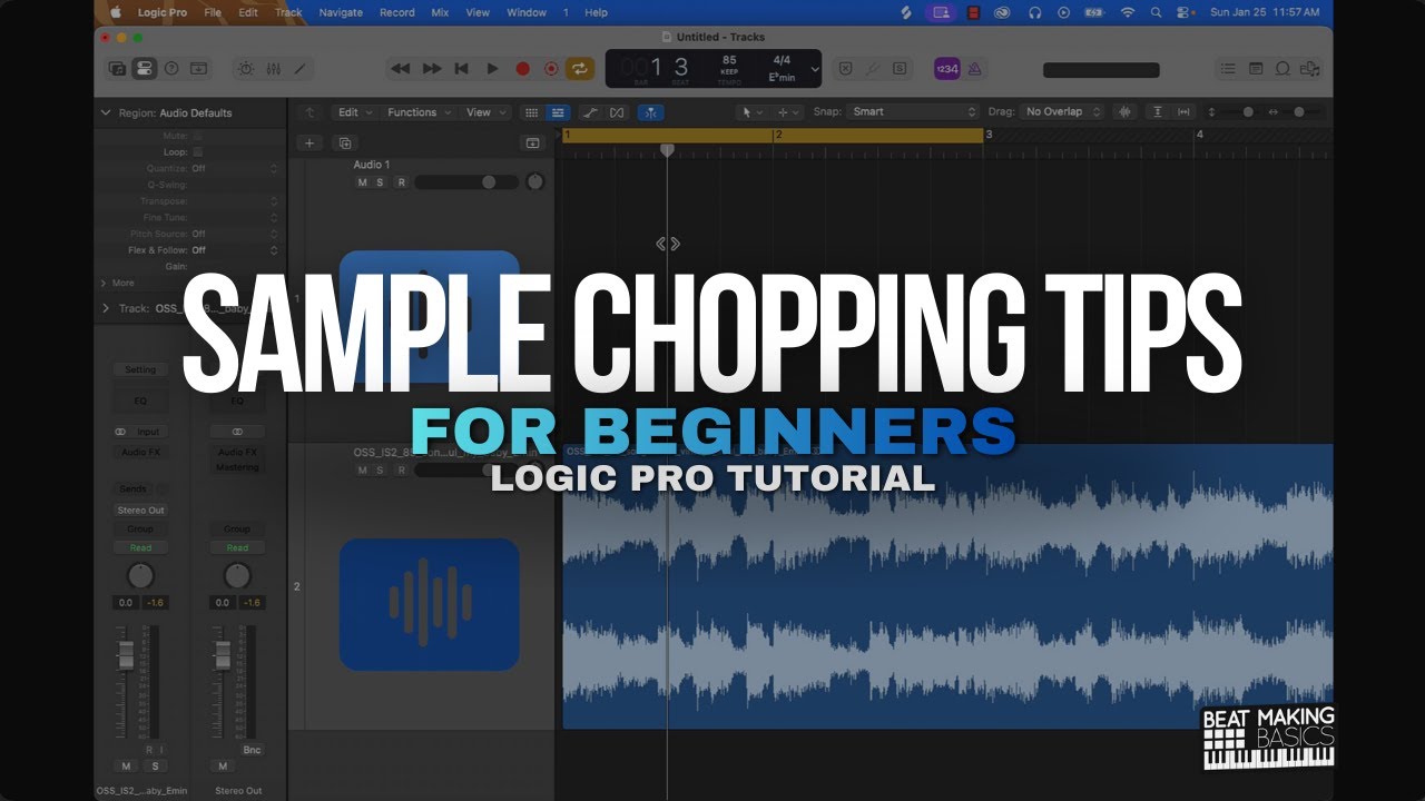 SAMPLE CHOPPING TIPS FOR BEGINNERS | LOGIC PRO TUTORIAL | BEAT MAKING BASICS