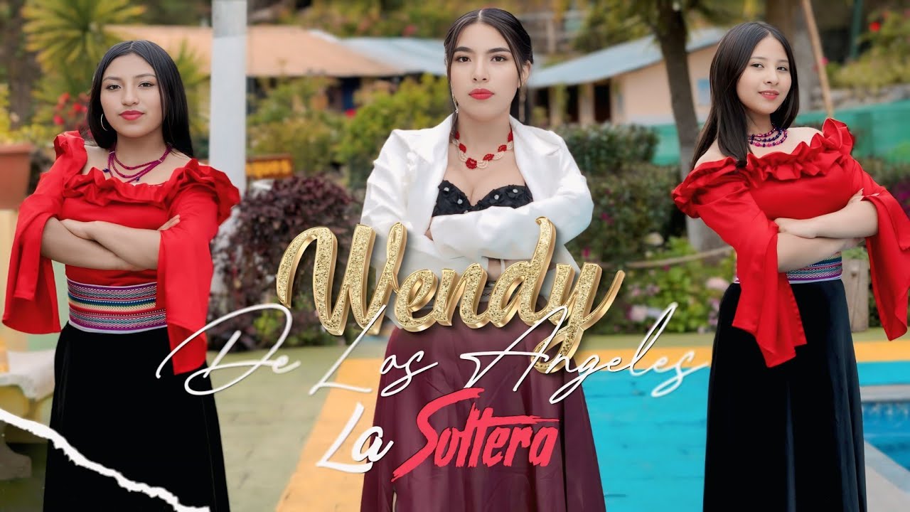 LA SOLTERA//WENDY DE LOS ANGELES//VIDEO OFICIAL//4k//2025