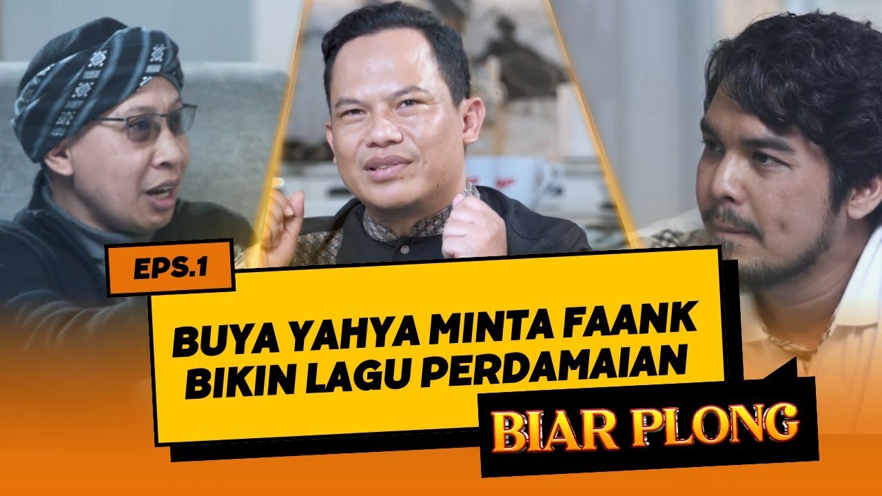 Buya Yahya Minta Faank Bikin Lagu Perdamaian | Biar Plong 1 | Podcast Buya Yahya & Mario Irwinsyah