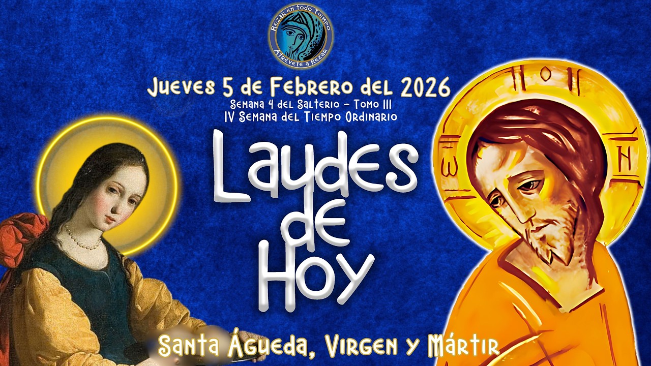 LAUDES DE HOY ✟ JUEVES 5 DE FEBRERO 2026 ✟ CAMINO NEOCATECUMENAL. LITURGIA DE LAS HORAS.